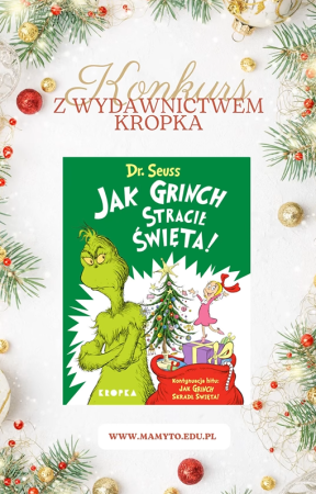 Dziękujemy Wam za prace o Grinchu.